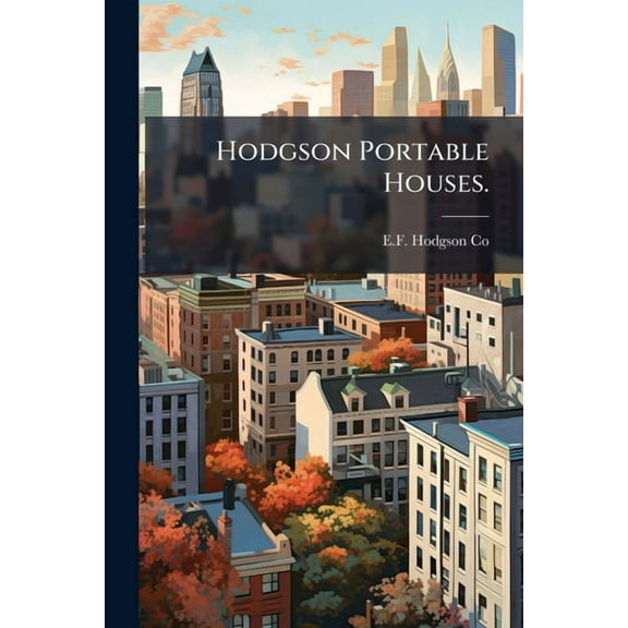 Hodgson Portable Houses., (Paperback)