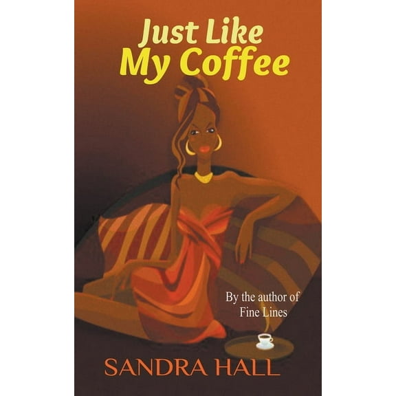 Just Like My Coffee, (Paperback)