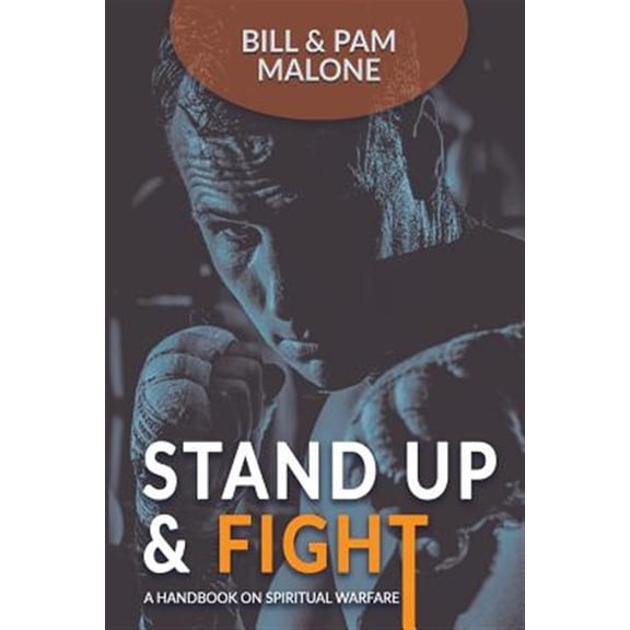 Pre-Owned Stand Up And Fight!: A Handbook On Spiritual Warfare (Paperback)