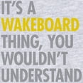 thumbnail image 2 of CafePress - Its A Wakeboard Thing - Cute Infant Bodysuit Baby Romper - Size Newborn - 24 Months, 2 of 3
