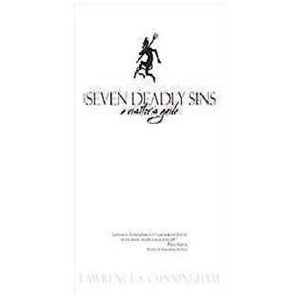 The Seven Deadly Sins: A Visitor's Guide