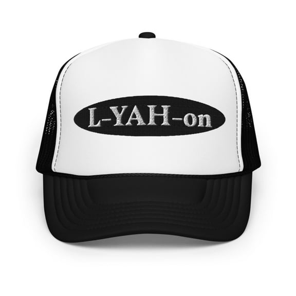 L-YAH-on Foam Trucker Hat