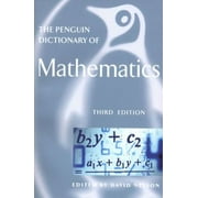The Penguin Dictionary of Mathematics (Penguin Dictionary) [Paperback - Used]