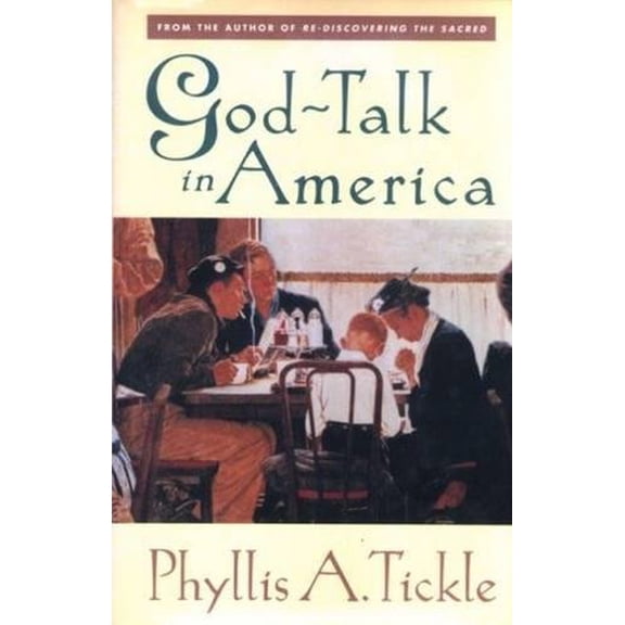 Pre-Owned God Talk in America (Paperback) 0824517733 9780824517731