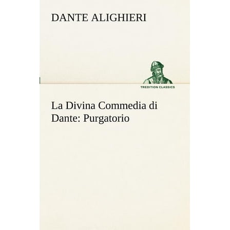 La Divina Commedia Di Dante : Purgatorio (Paperback)
