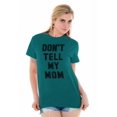 thumbnail image 4 of Don’t Tell Mom Funny Secret Naughty Men's Graphic T Shirt Tees Brisco Brands M, 4 of 6