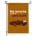 thumbnail image 1 of My Favorite Color Is Chocolate Garden Yard Flag, 1 of 3