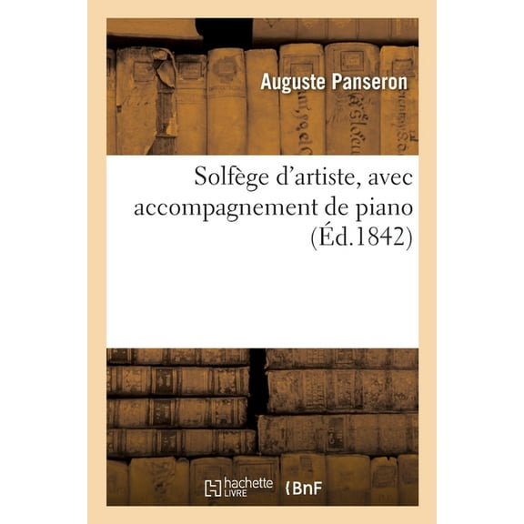 Solfège d'Artiste, Avec Accompagnement de Piano (Paperback)