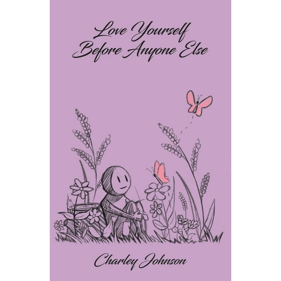 Love Yourself Before Anyone Else, (Paperback)