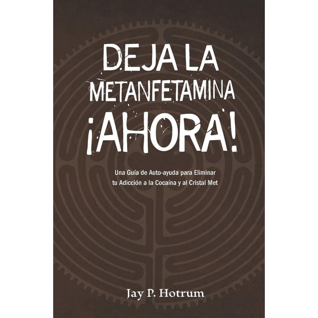 Libro de autoayuda Deja la Metanfetamina (cristal) Ahora (español)