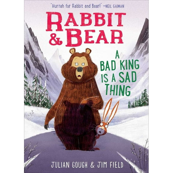 Rabbit & Bear Rabbit & Bear: A Bad King Is a Sad Thing, Book 5, (Hardcover)