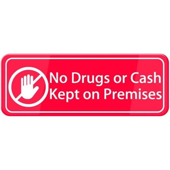No Drugs Or Cash Kept On Premises Sign, 10"X3" Self Adhesive Sign For Door Or Wall, Easy Installation, Premium Acrylic Design For Business Store, Shop, Cafe, Office, Restaurant