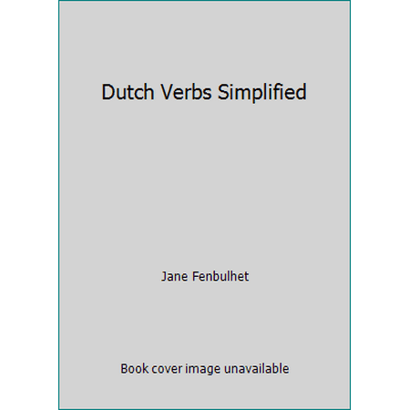 Dutch Verbs Simplified, Used [Paperback]
