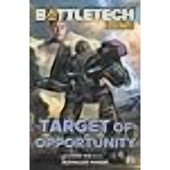 BattleTech Legends: Target of Opportunity (Paperback) by Blaine Lee Pardoe