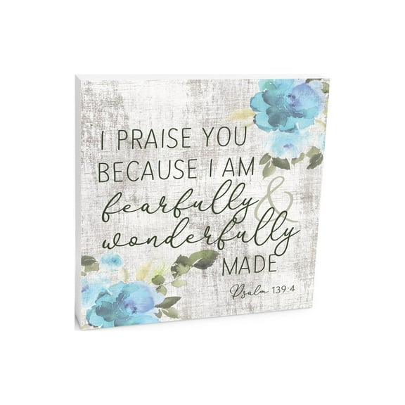 Fearfully Wonderfully Made Grey Floral 10 x 10 Wood Tabletop Sign Plaque