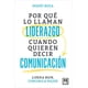 thumbnail image 1 of Libro Por Que Lo Llaman Liderazgo Cuando Quieren Decir Comunicacion Tapa Blanda, Autor Noemi Boza, Editorial Almuzara, 1 of 2