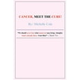 thumbnail image 4 of Cancer, Meet the Cure!, (Paperback), 4 of 4
