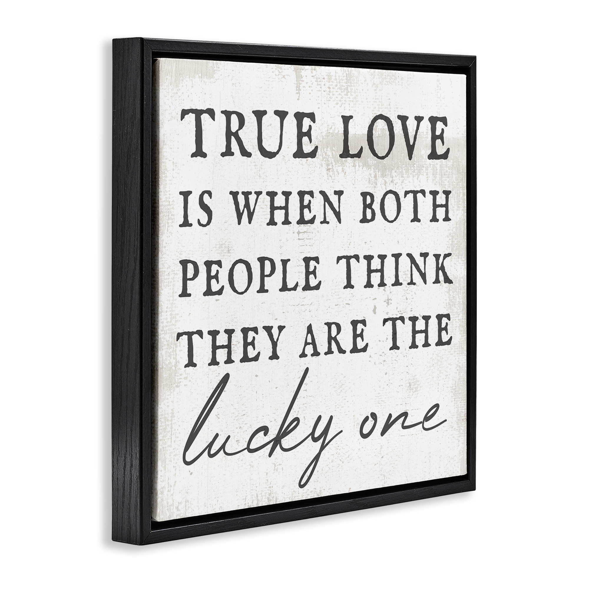 Stupell Industries True Love Romantic Phrase Inspirational Painting Black Floater Framed Canvas Art Print Wall Art, 18 x 18