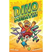 Dinomighty! Dinomighty!: Dinosaur Graphic Novel, Book 1, (Hardcover)