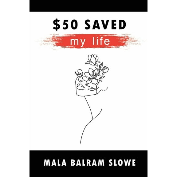 $50 saved my life, (Paperback)