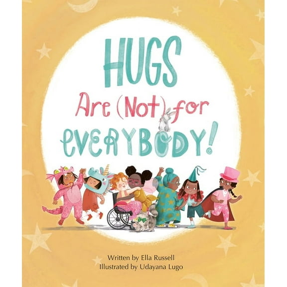 Hugs Are (Not) for Everybody, (Hardcover)