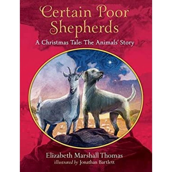 Certain Poor Shepherds : A Christmas Tale 9780763670627 Used / Pre-owned