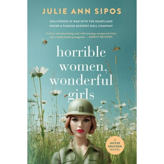 Horrible Women, Wonderful Girls: A Jaycee Grayson Novel, (Paperback)