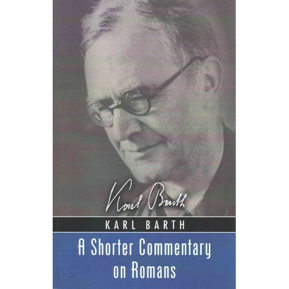 A Shorter Commentary on Romans (Paperback)