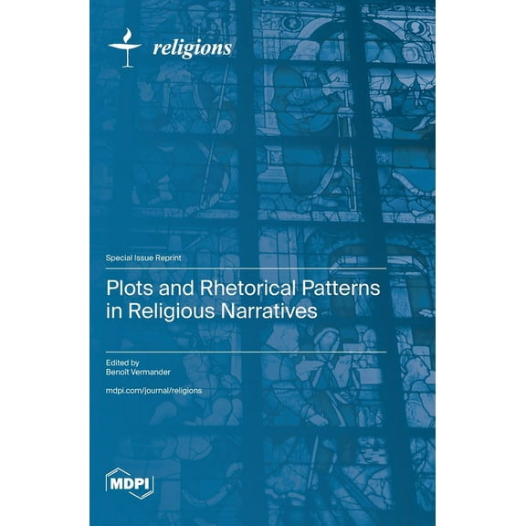 Plots and Rhetorical Patterns in Religious Narratives (Hardcover)