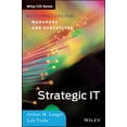 thumbnail image 1 of Pre-Owned Strategic IT: Best Practices for Managers and Executives (Hardcover) 1118456874 9781118456873, 1 of 1