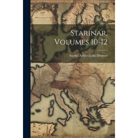 Starinar, Volumes 10-12 (Paperback)