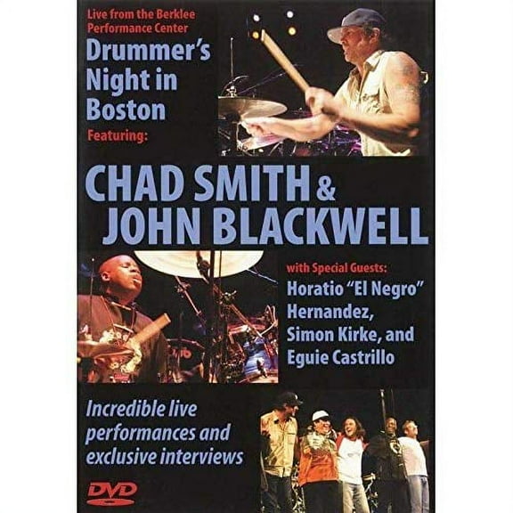 DRUMMER'S NIGHT IN BOSTON 2005 FEATURING CHAD SMITH. JOHN BLACKWELL, HORATION EL NEGRO