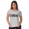 thumbnail image 4 of Loner Simple Anti Social Statement Womens Fitted Plus Size Graphic Tee Brisco Brands 2X, 4 of 5