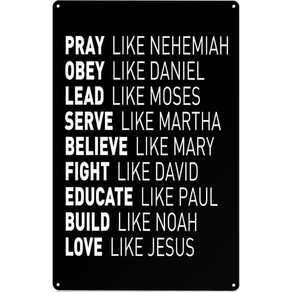 Tin Sign-"Pray Like Nehemiah Obey Like Daniel" Christian Metal Sign, 12x8 In