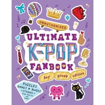 Unauthorized Ultimate K-Pop Fanbook: Boy Group Edition, (Paperback)