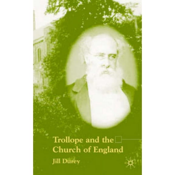 Trollope and the Church of England, (Hardcover)