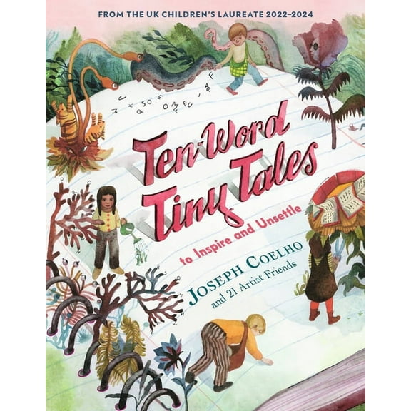 Ten Word Tiny Tales Ten-Word Tiny Tales: To Inspire and Unsettle, (Hardcover)