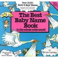 thumbnail image 1 of Pre-Owned The Best Baby Name Book in the Whole Wide World, 9780671544638, 0671544632, Paperback, Expanded edition, 1 of 1