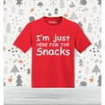 thumbnail image 2 of Shop4Ever I'm Just Here for the Snacks Funny Toddler's Cotton T-Shirt 5T/6T Red, 2 of 6