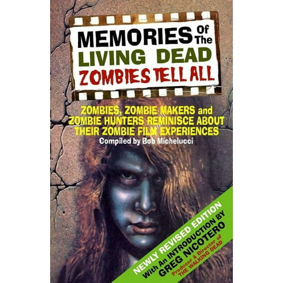 Memories of the Living Dead Paperback Bob Michelucci