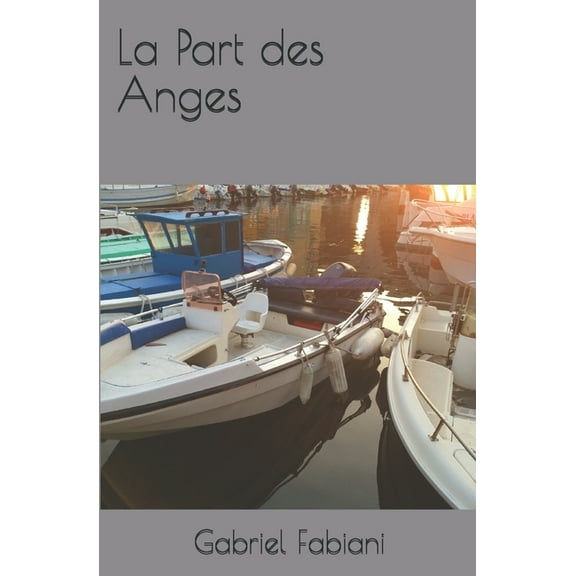 7: La Part des Anges (Series #2) (Paperback)