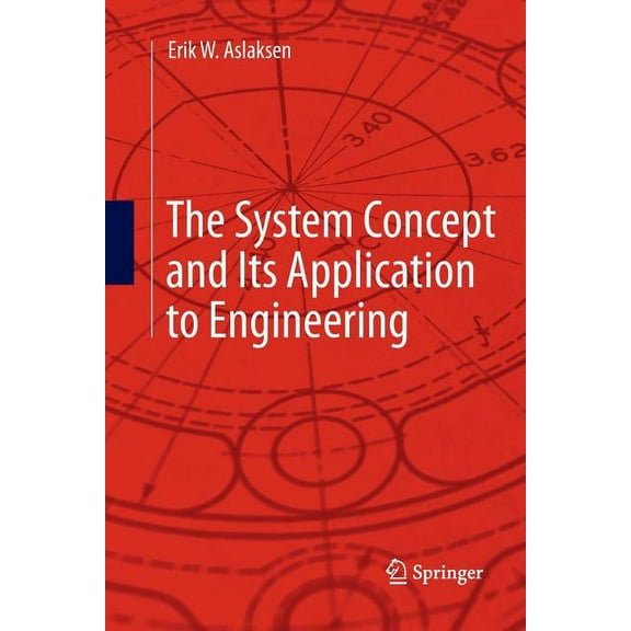 The System Concept and Its Application to Engineering, (Paperback)
