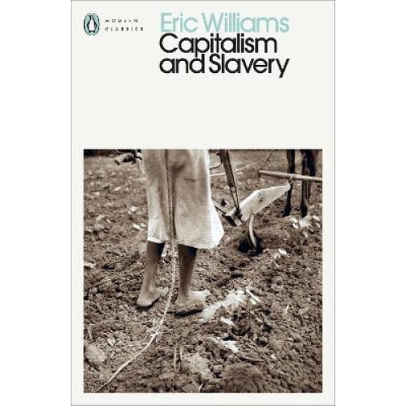 Capitalism and Slave (Penguin Modern Classics)