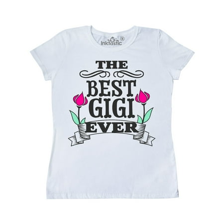 The Best Gigi Ever Women's T-Shirt