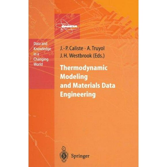 Thermodynamic Modeling and Materials Data Engineering