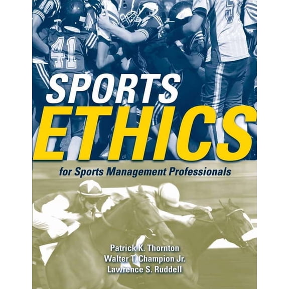 Sports Ethics for Sports Management Professionals, (Paperback)