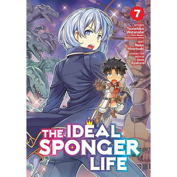 Ideal Sponger Life The Ideal Sponger Life Vol. 7, Book 7, (Paperback)