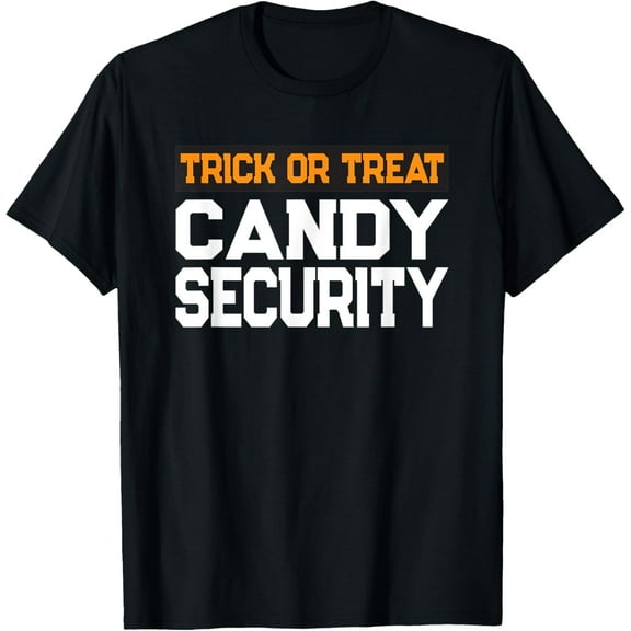 Trick or Treat Candy Security Mom Dad Halloween Costume T-Shirt