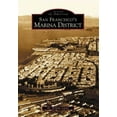 thumbnail image 1 of Pre-Owned San Francisco's Marina District (Paperback) 0738528749 9780738528748, 1 of 1