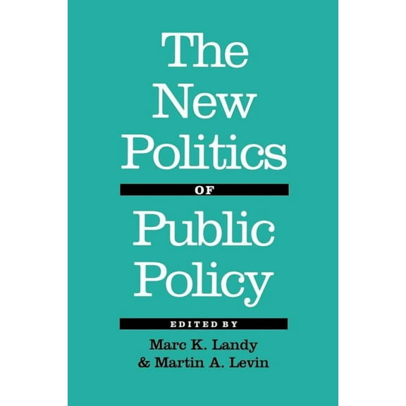 The New Politics of Public Policy, (Paperback)